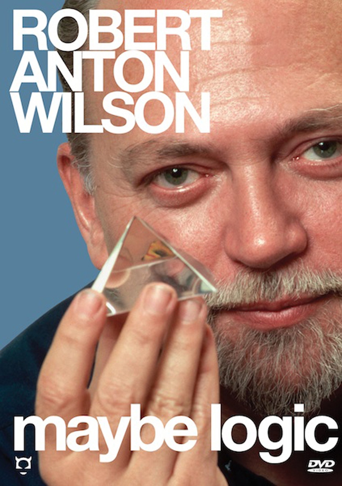 Robert Anton Wilson - Maybe Logic (DVD) Robert Anton Wilson Valerie Corral