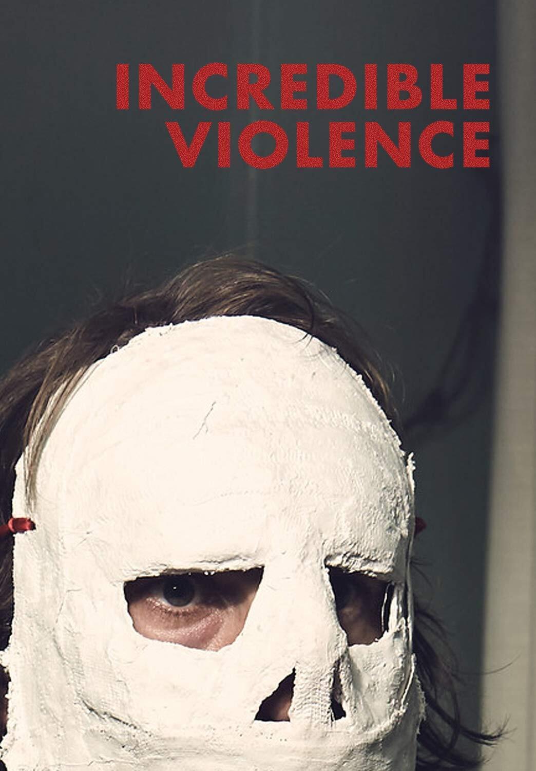 Incredible Violence (DVD) Michael Worthman MJ Kehler Stephen O. Oates