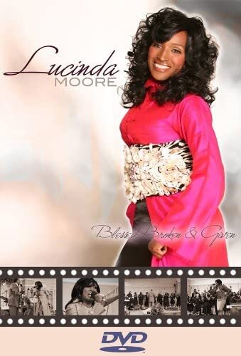 Lucinda Moore: Blessed, Broken And Given