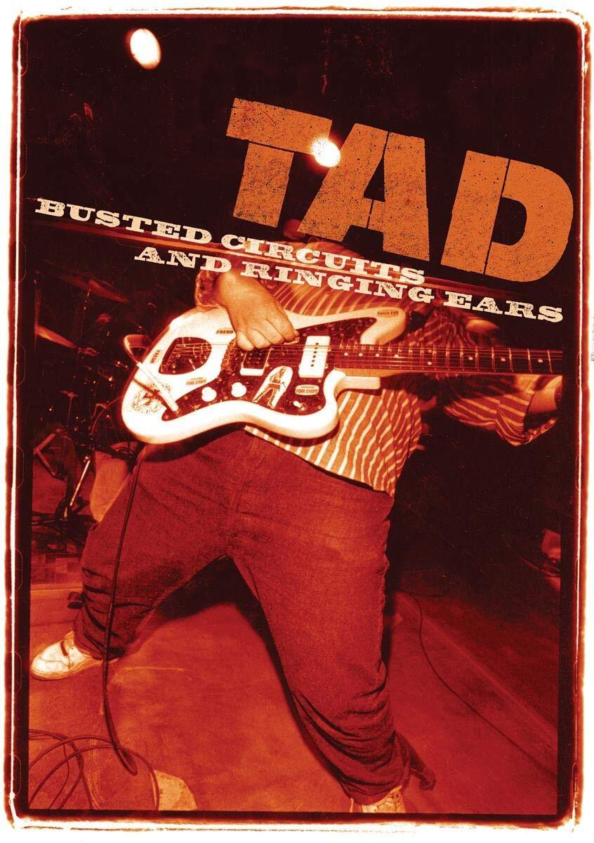 Busting Circuits And Ringing Ears (DVD) Tad