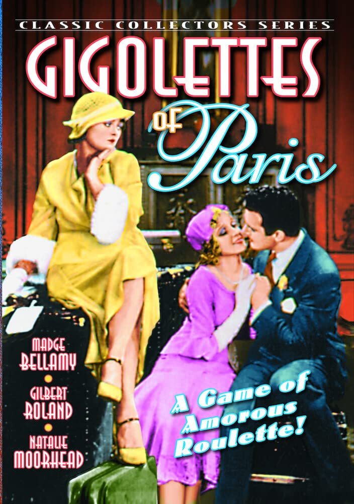 Gigolettes of Paris (DVD) Gilbert Roland Madge Bellamy Natalie Moorhead