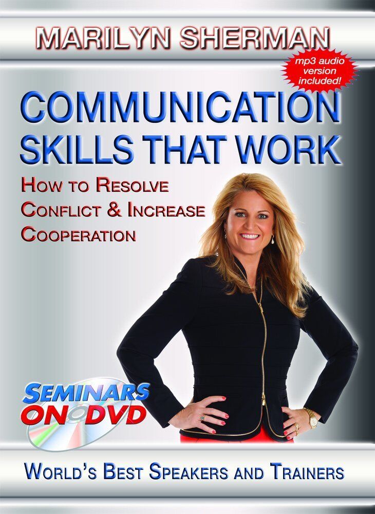 Communication Skills That Work - How to Resolve Conflict and Increase Coop (DVD)