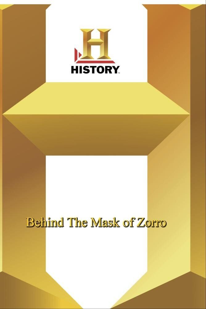 History -- Behind The Mask of Zorro (DVD)