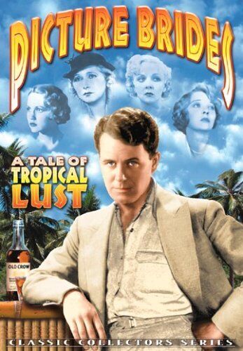 Picture Brides (DVD) Dorothy Mackaill Regis Toomey Alan Hale Dorothy Libaire