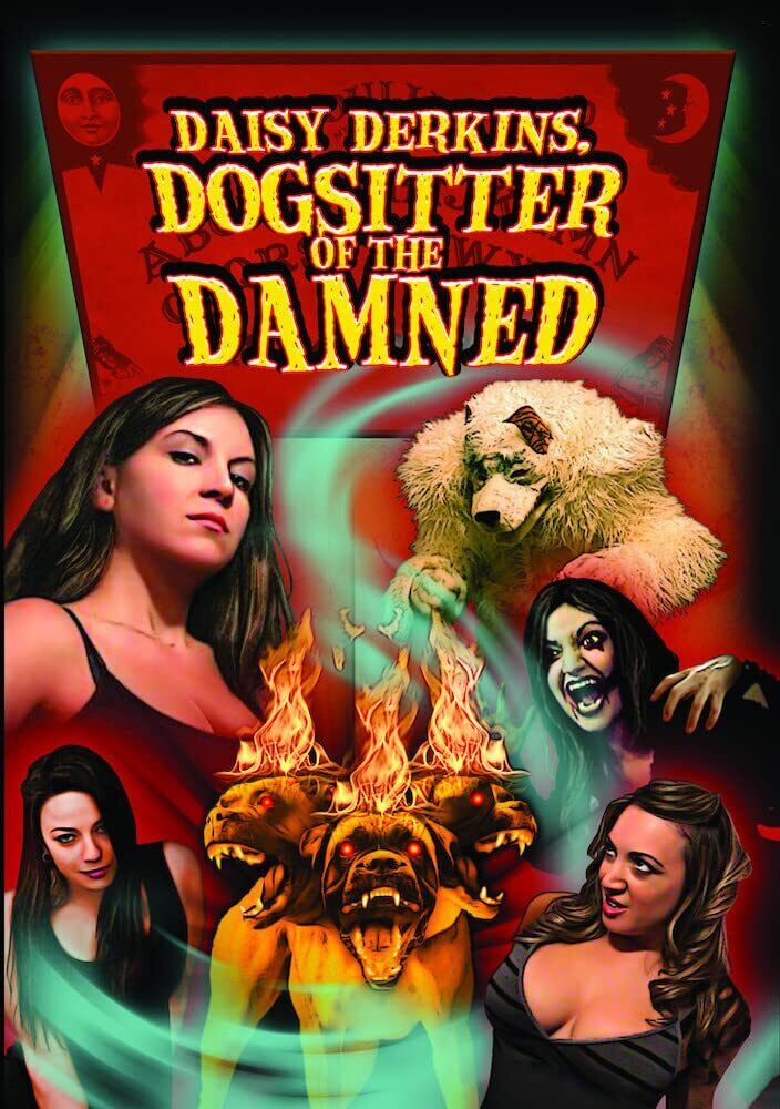 Daisy Derkins, Dogsitter of the Damned (DVD) Alyson Rodriguez Orenstein
