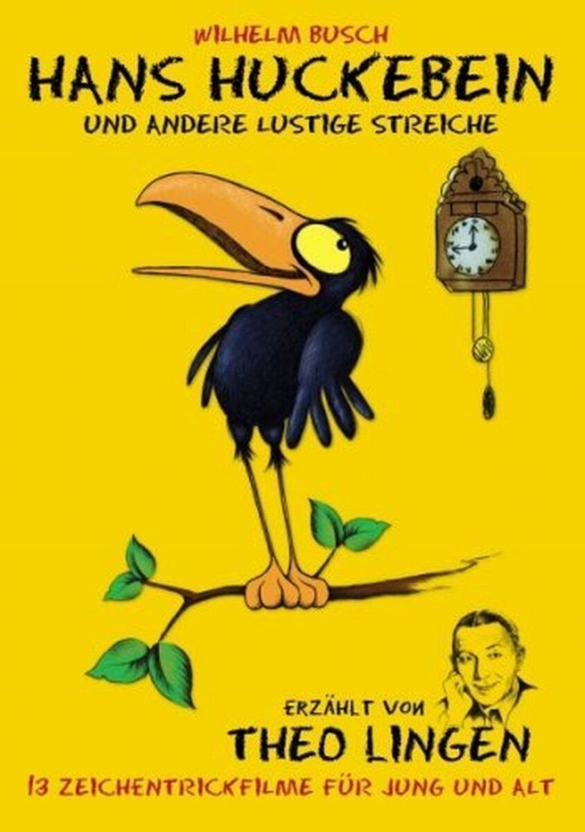 Wilhelm Busch: Hans Huckebein und andere lustige Streiche - erzählt von Th (DVD)