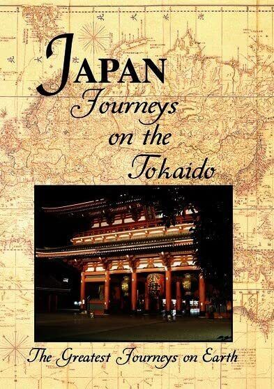 Greatest Journeys on Earth: JAPAN Journeys on the Tokaido (DVD)