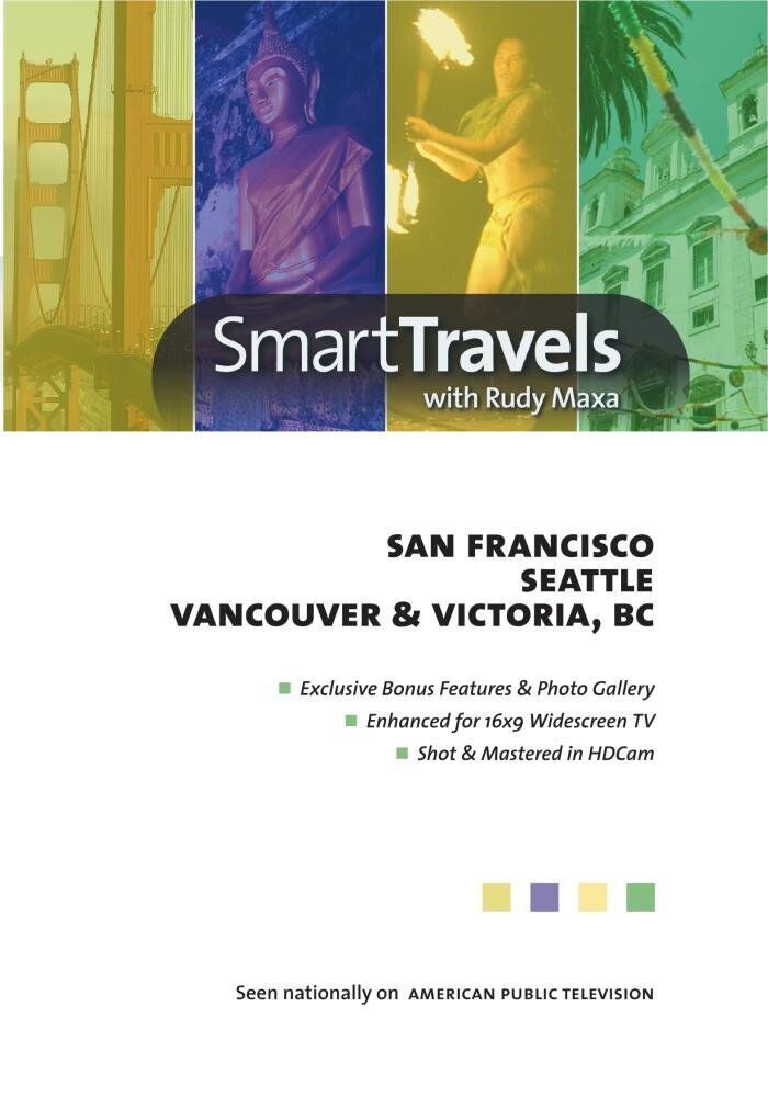 Smart Travels Pacific Rim with Rudy Maxa: San Francisco / Seattle / Vancou (DVD)