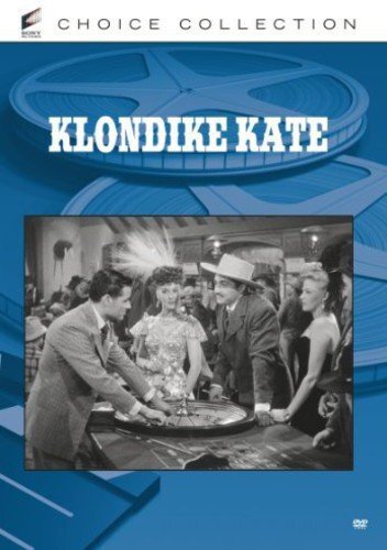 Klondike Kate (DVD) Ann Savage Constance Worth Glenda Farrell Lester Allen