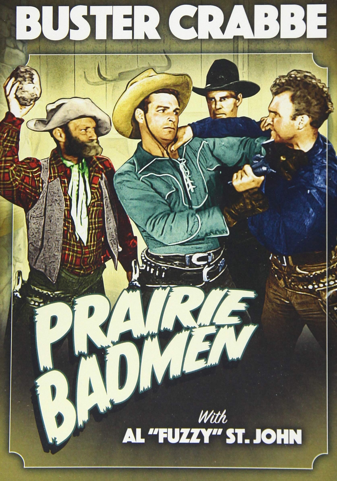 Prairie Badmen (DVD) Al "Fuzzy" St. John Buster Crabbe Charles King