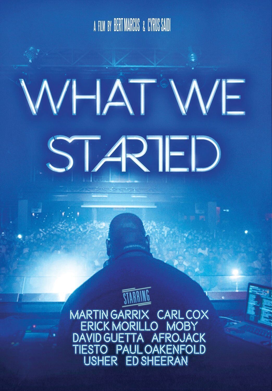 What We Started (DVD) Afrojack Carl Cox Sasha Seth Troxler Steve Angello Tiesto