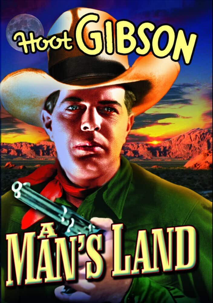 A Man's Land (DVD) Hoot Gibson Marion Shilling