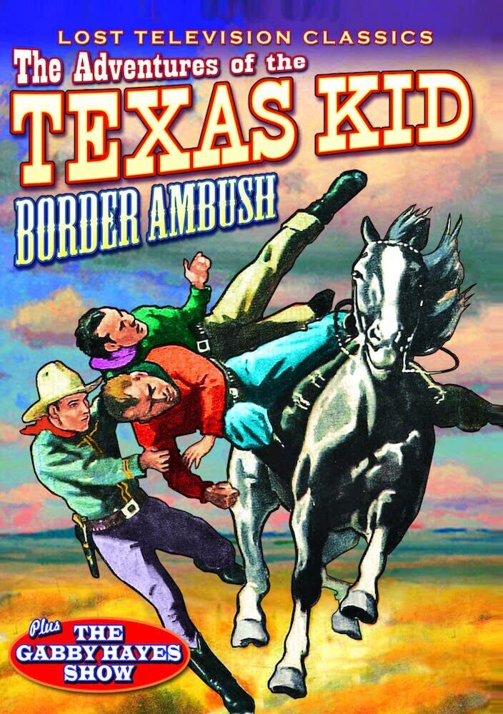 The Adventures of the Texas Kid: Border Ambush (DVD) James Kirkwood John Laurenz