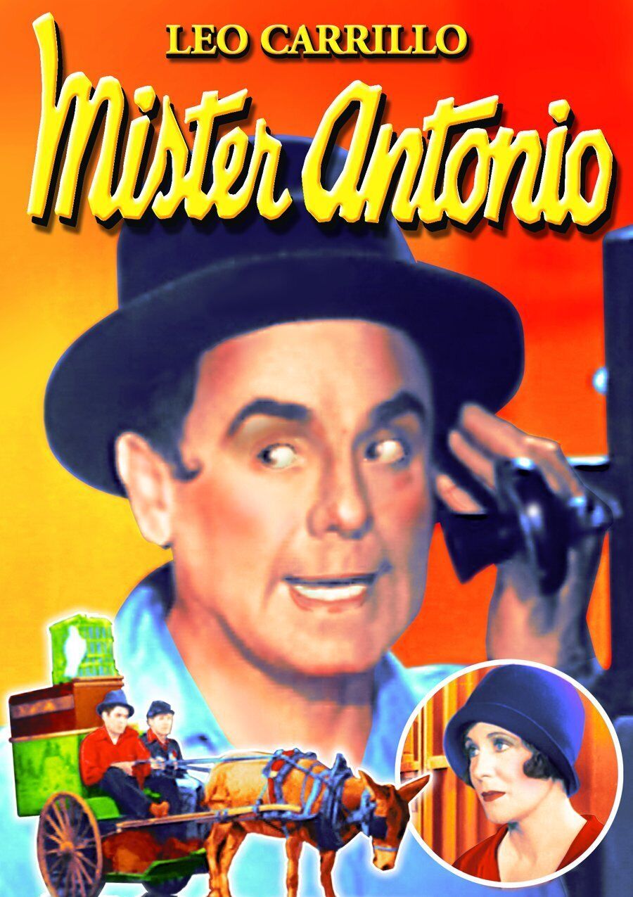 Mister Antonio (DVD) Leo Carrillo Virginia Valli Frank Reicher Eugenie Besserer