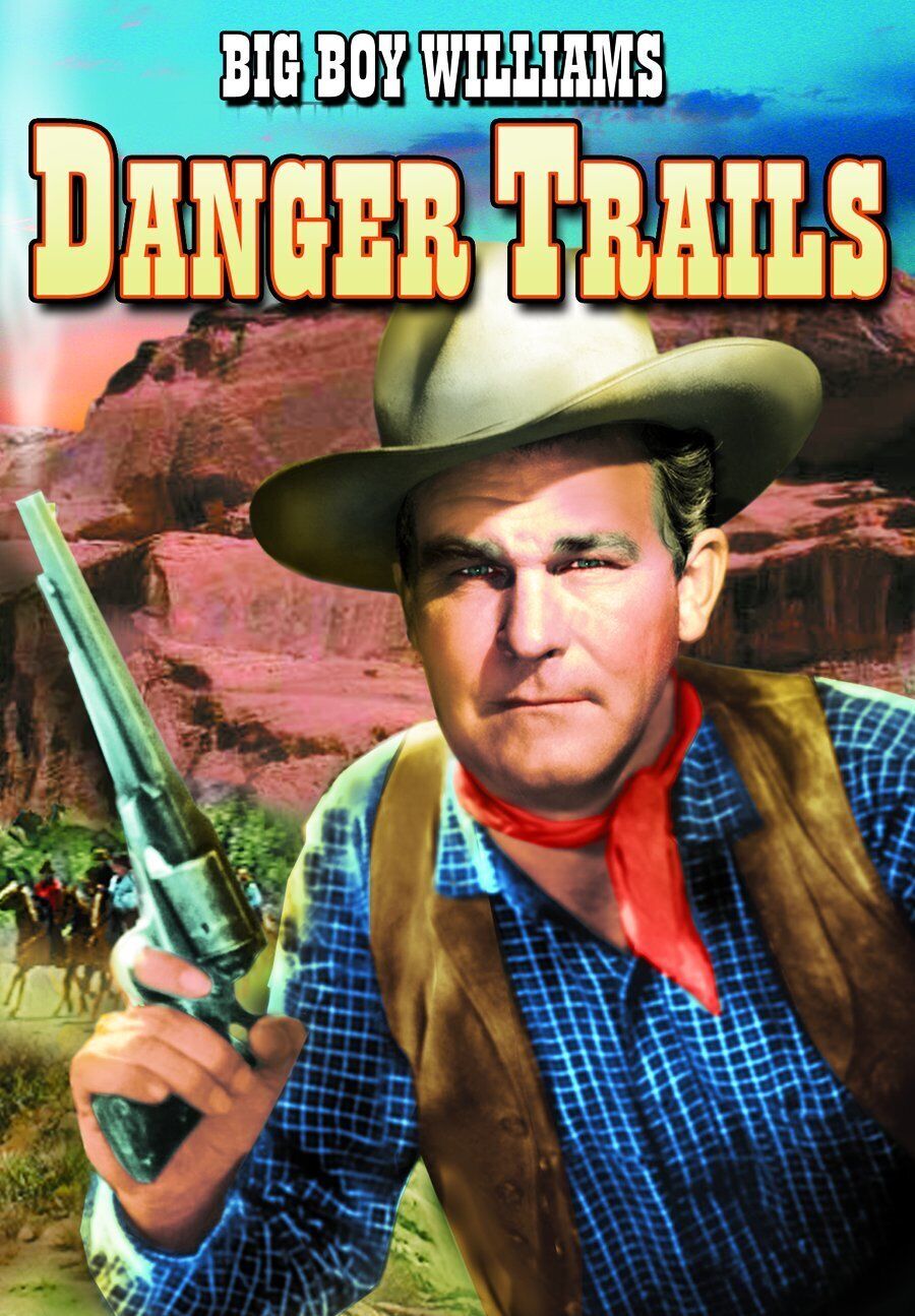 Danger Trails (DVD) Guinn &#34 &#34 Big Boy&#34 Williams Marjorie Gordon