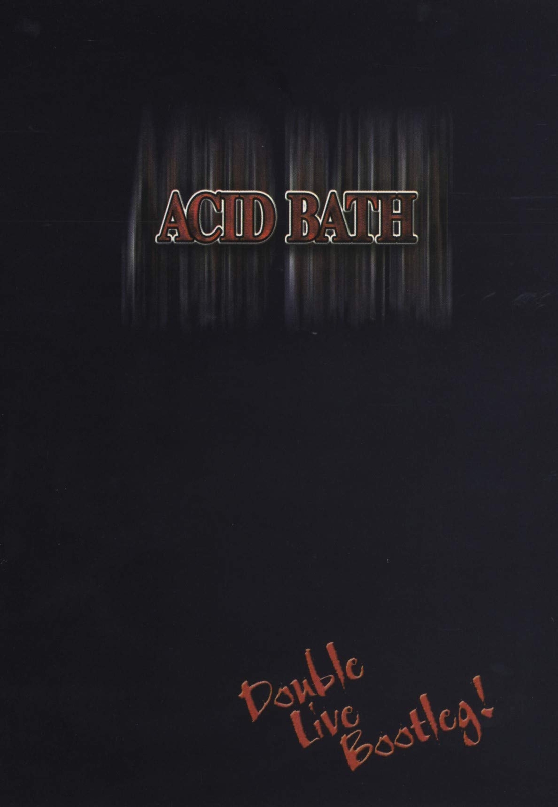 Acid Bath: Double Live Bootleg (DVD) Acid Bath