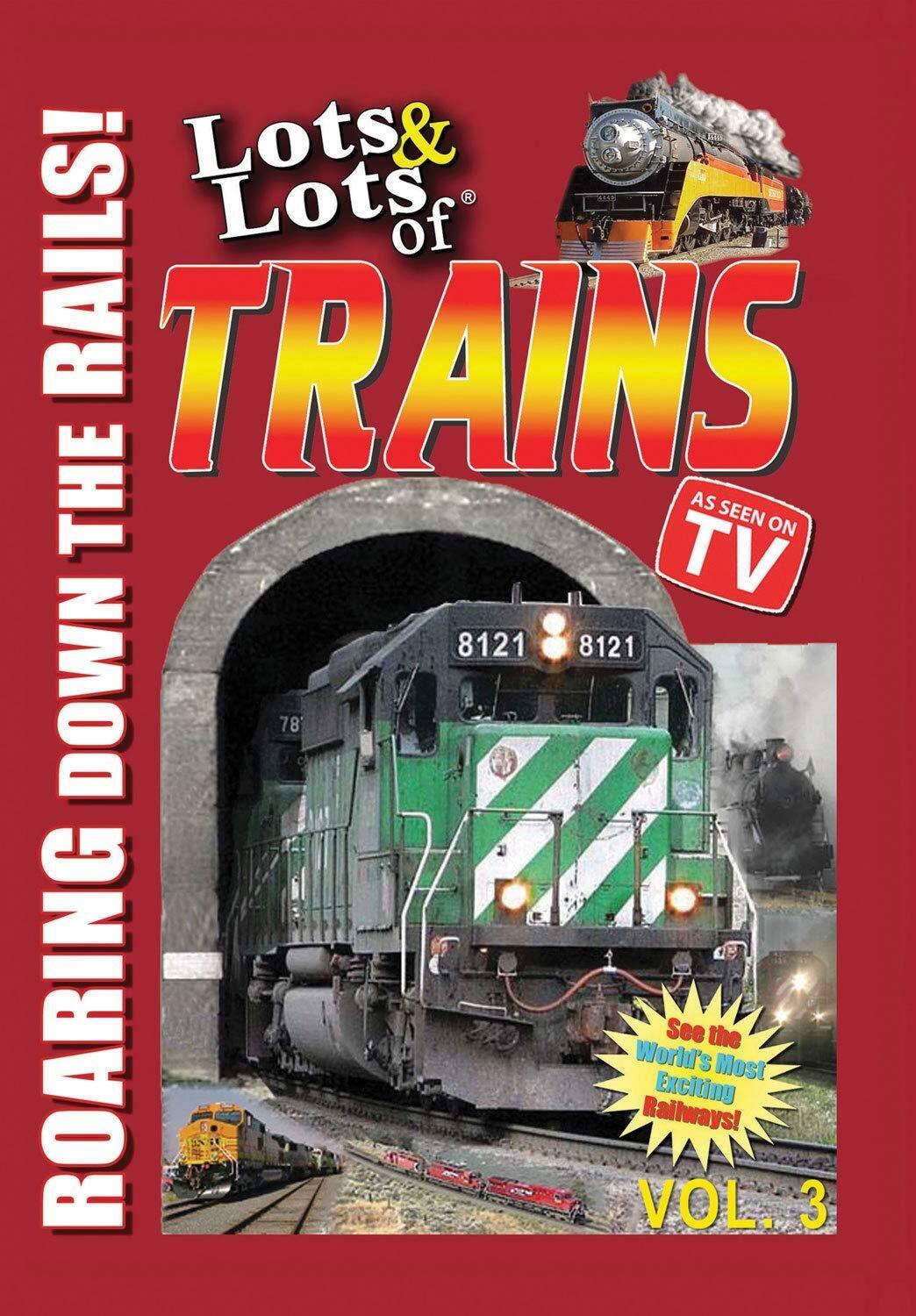 Lots &  Lots of Trains Volume 3 -  Roaring Down the Rails (DVD)