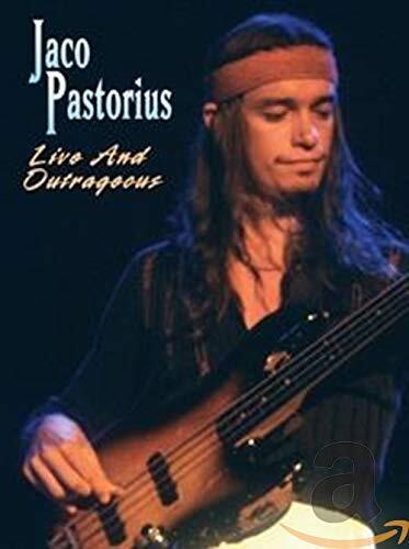 Jaco Pastorius: Live and Outrageous (DVD) Jaco Pastorius Randy Brecker Don Alias