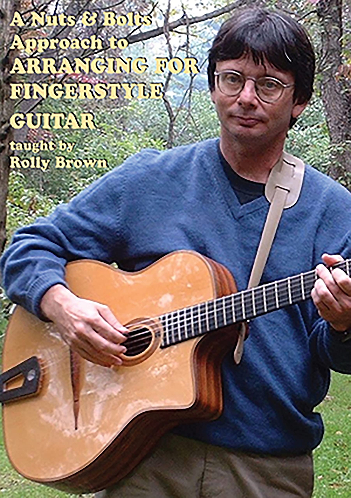 Rolly Brown - Arranging For Fingerstyle Guitar. A (DVD)