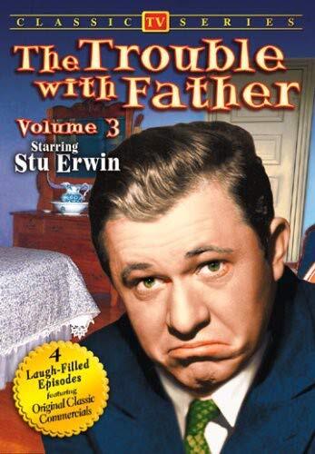 The Trouble with Father, Vol. 3 (DVD) Erwin Stu