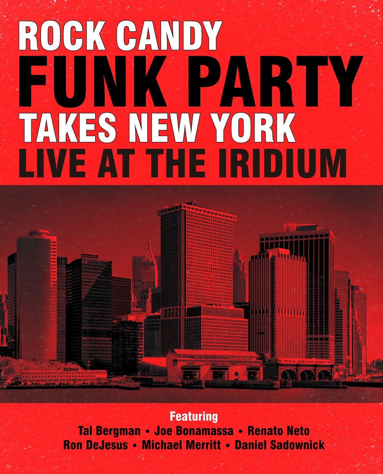 Rock Candy Funk Party Takes New York: Live at the (DVD)