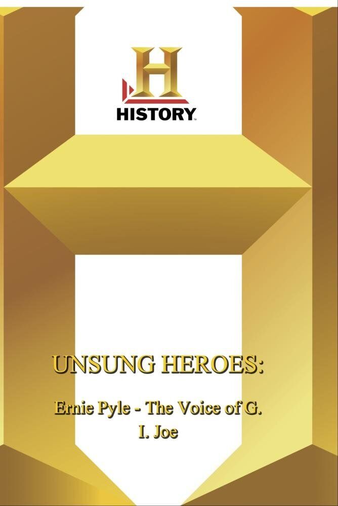 History -- : Unsung Heroes Ernie Pyle - The Voice of G.I. (DVD)
