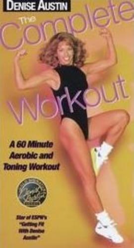 COMPLETE WORKOUT, THE: A 60 MINUTE AEROBIC AND TONE (DVD) DENISE AUSTIN