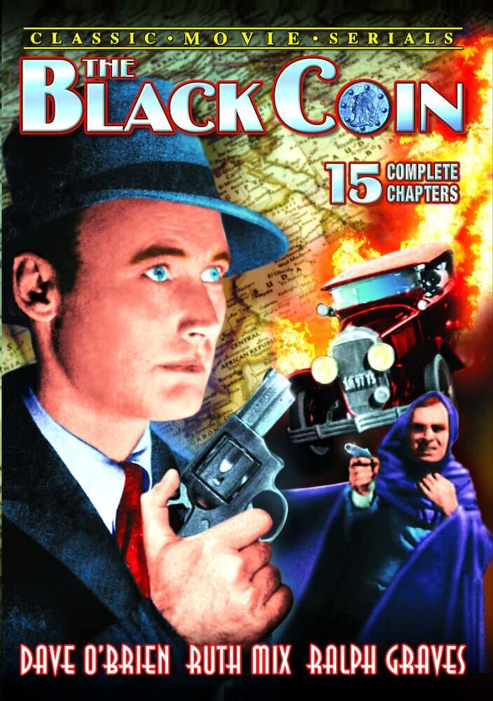The Black Coin (DVD) Dave O'Brien Ralph Graves Ruth Mix