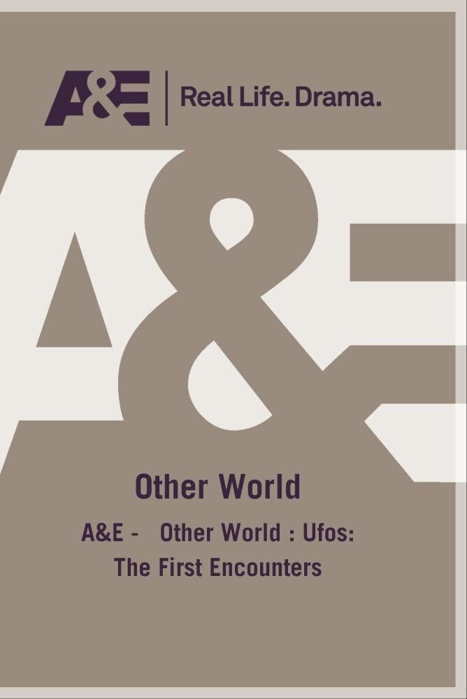 A&E - Other World : Ufos: The First Encounters (DVD)