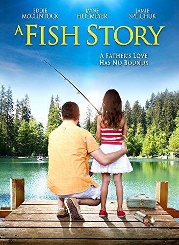 A Fish Story (DVD) Eddie McClintock Jane Heitmeyer Jordyn Negri Jamie Spilchuk