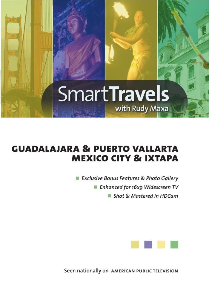 Smart Travels Pacific Rim with Rudy Maxa: Guadalajara & Puerto Vallarta /  (DVD)