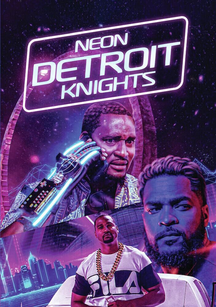 Neon Detroit Knights (DVD) Jonathan Orr DeMaris Harvey Scott Felsenfeld
