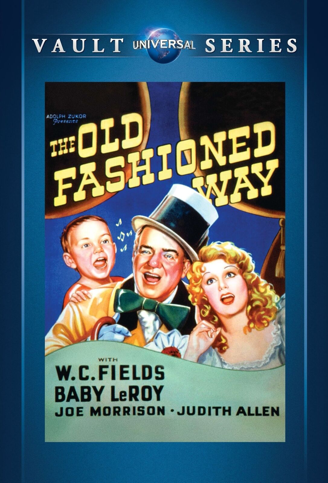 The Old Fashioned Way (DVD) Baby Leroy W.C. Fields