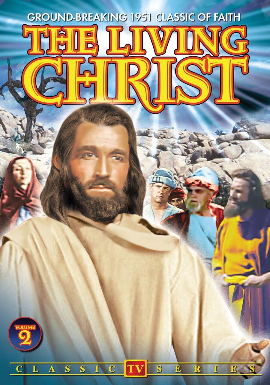 The Living Christ, Volume 2 (DVD) Lawrence Dobkin Lowell Gilmore Robert Wilson