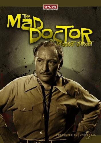 The Pazzo Doctor Of Market Street DVD - Lionel Atwill,Claire Dodd,Seph H. Lewis