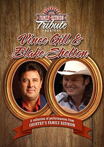 Country Family Reunion Tribute Series: Vince Gill & Blake Shelton (DVD)