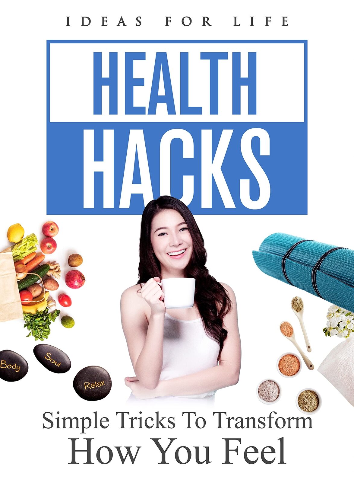 Health Hacks: Simple Tricks To Transform How You Feel (DVD) Hareen Gani