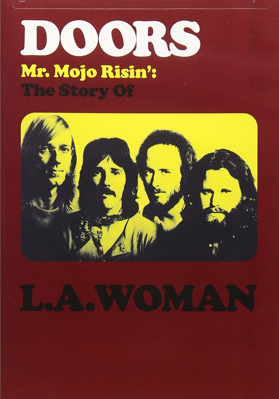 The Doors: Mr. Mojo Risin': The Story of L.A. Woman (DVD) The Doors