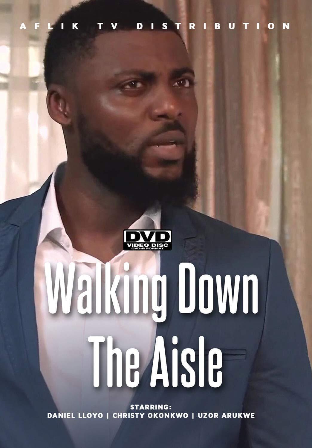 Walking Down the Aisle (DVD) Christy Okonkwo Daniel Lloyd Uzor Arukwe