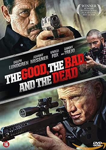 Good, the bad and the dead (DVD)