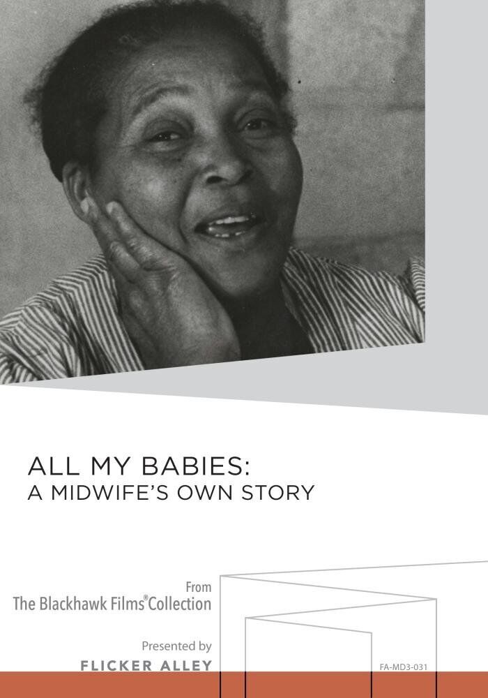All My Babies (DVD) "Miss Mary" Coley 'Miss Mary' Coley
