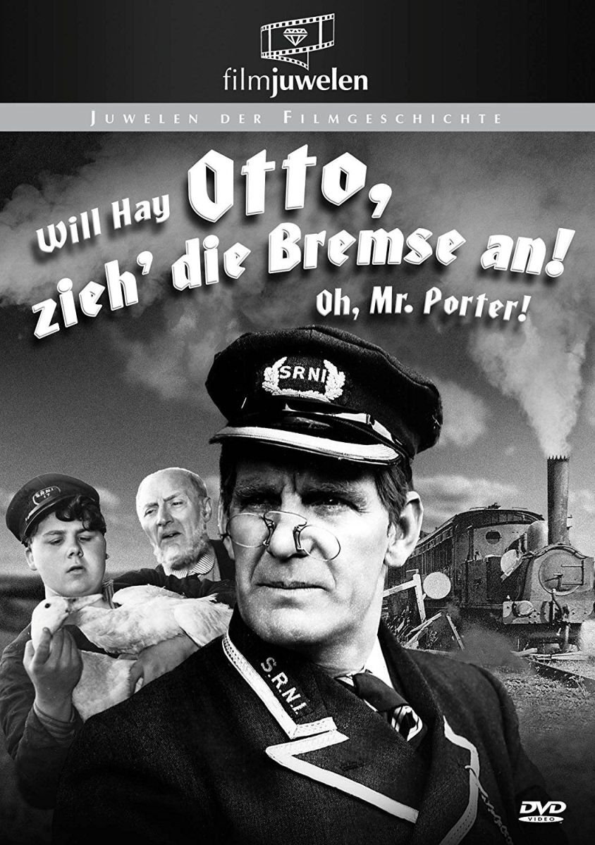 Otto zieh' die Bremse an! - Oh Mr. Porter! (Filmjuwelen) (DVD) Will Hay