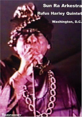 Sun Ra Arkestra: WPFW Radio Jazz Festival - Washington DC with Rufus Harle (DVD)