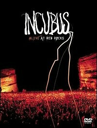 Incubus - Alive at Red Rocks