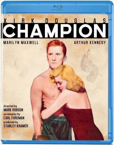 Champion (Blu-ray) Kirk Douglas Marilyn Maxwell Arthur Kennedy Paul Stewart