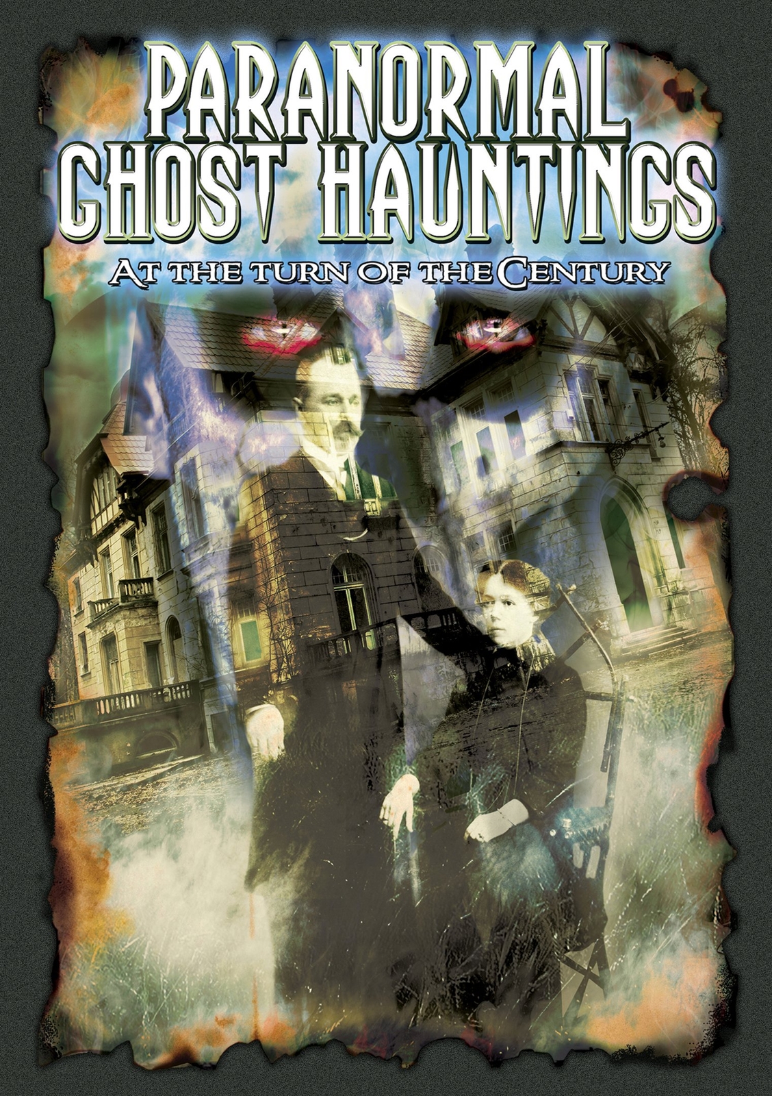 Paranormal Ghost Hauntings At The Turn Of The Century (DVD) Various