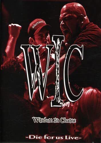 Wisdom In Chains - Die For Us Live (DVD) Wisdom In Chains