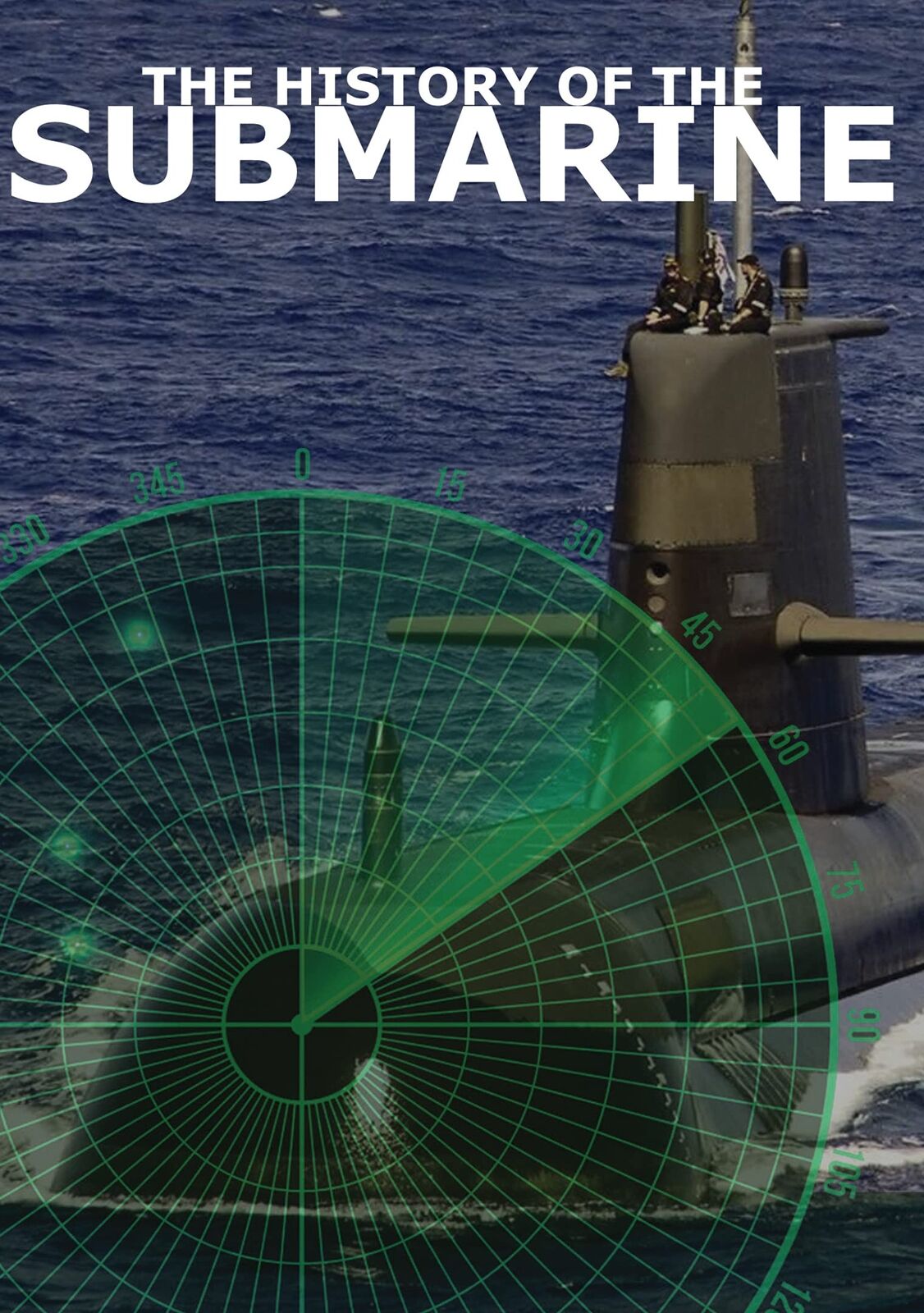 The History Of The Submarine (Submarine Warfare) (DVD)