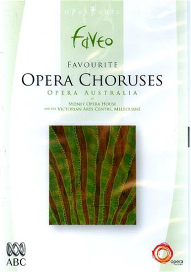 - Favourite Opera Choruses from Opera Australia. Aida - Verdi (1995)Nabucco -