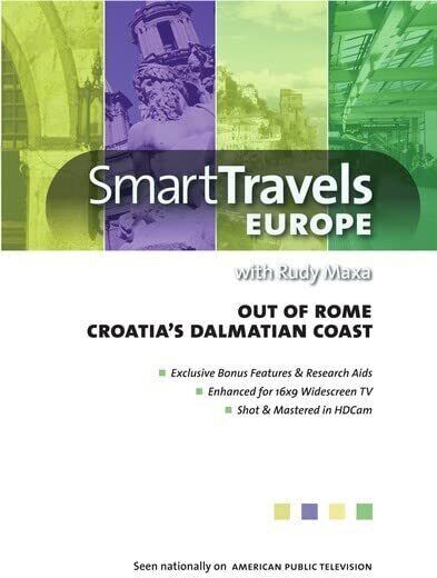Smart Travels Europe with Rudy Maxa: Out of Rome / Croatia's Dalmatian Coa (DVD)
